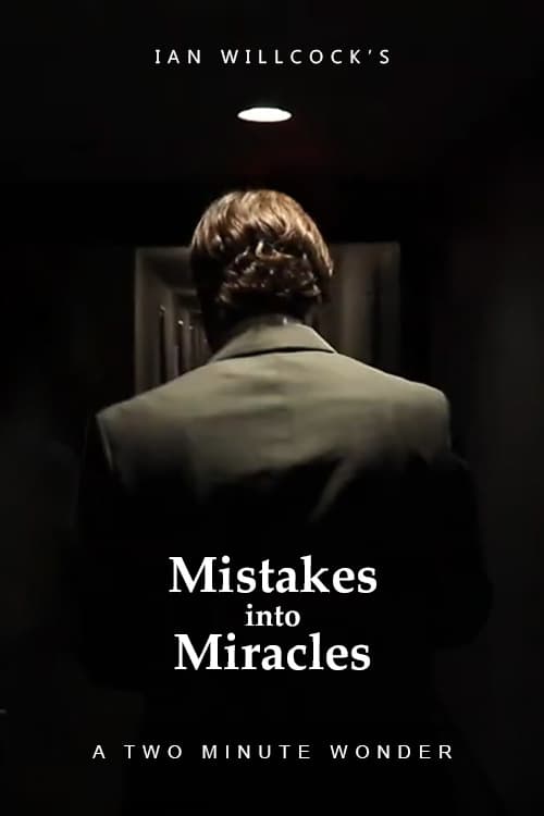 Mistakes Into Miracles