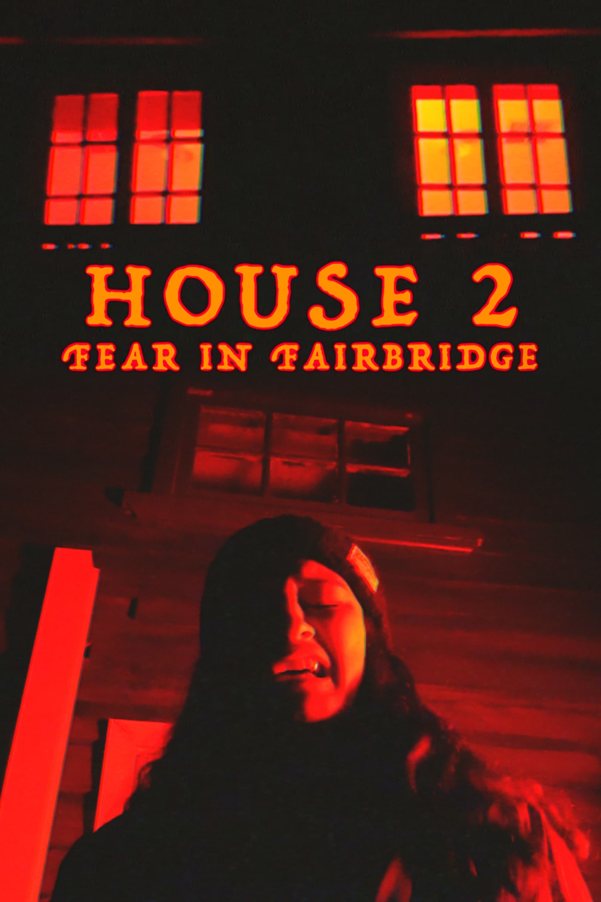 House 2: Fear In Fairbridge