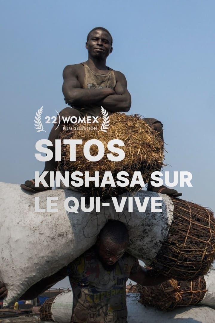 Sitos, Kinshasa sur le qui-vive