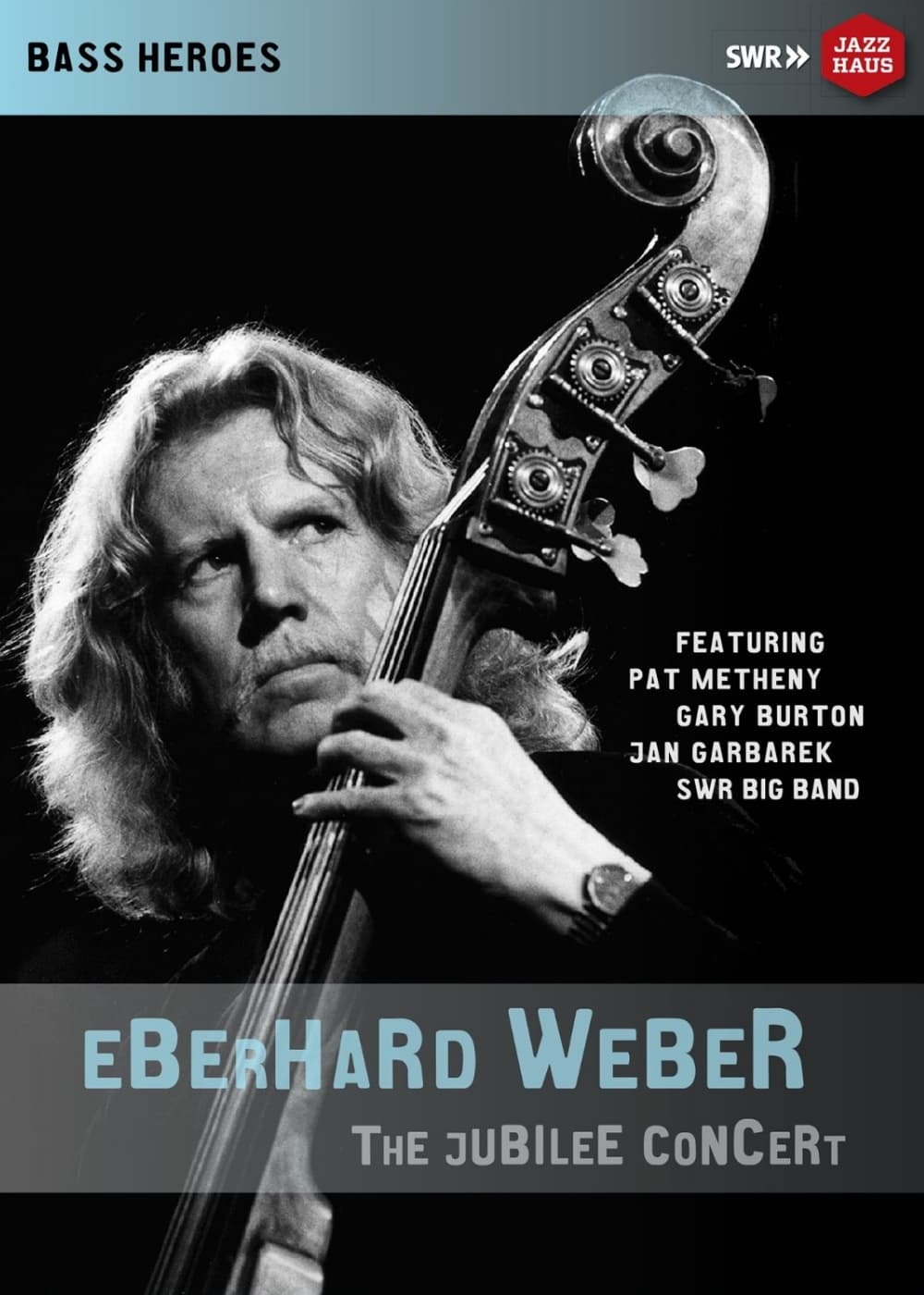 Eberhard Weber: The Jubilee Concert