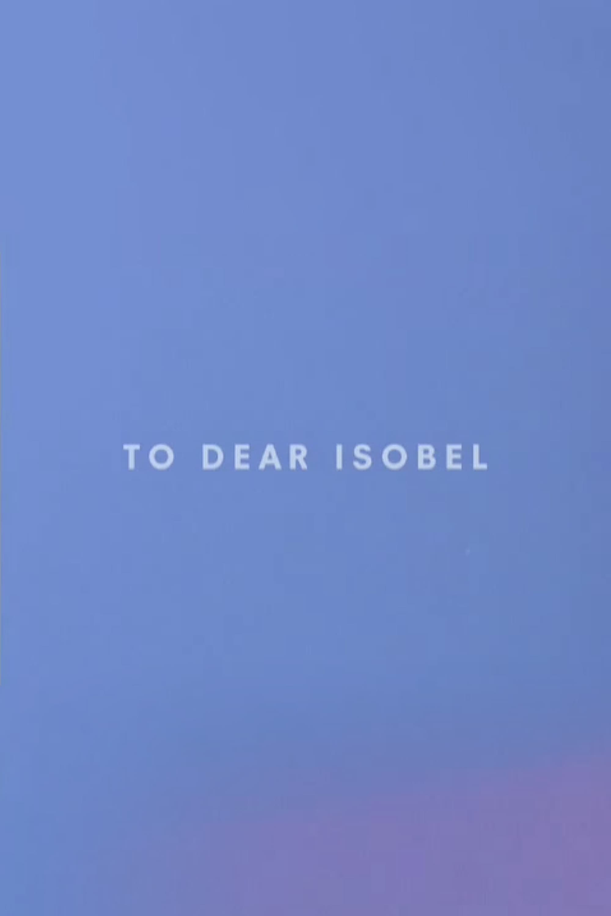 To Dear Isobel