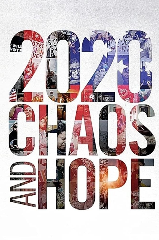 2020 Chaos and Hope
