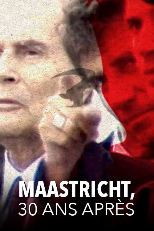 Maastricht, 30 ans après