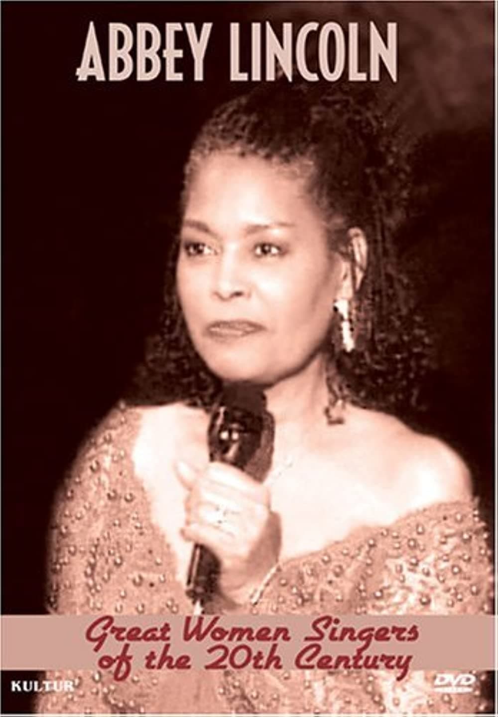 Great Women Singers of the 20th Century: Abbey Lincoln