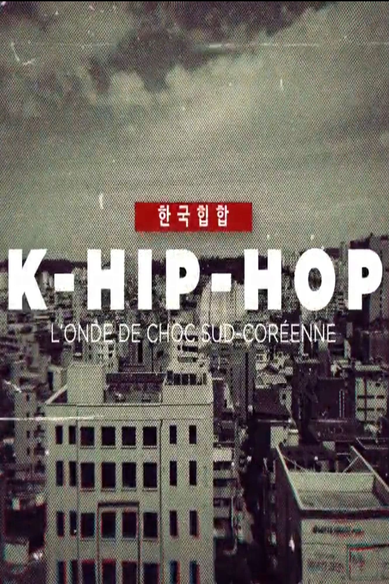 K-Hip-Hop, l'onde de choc sud-coréenne