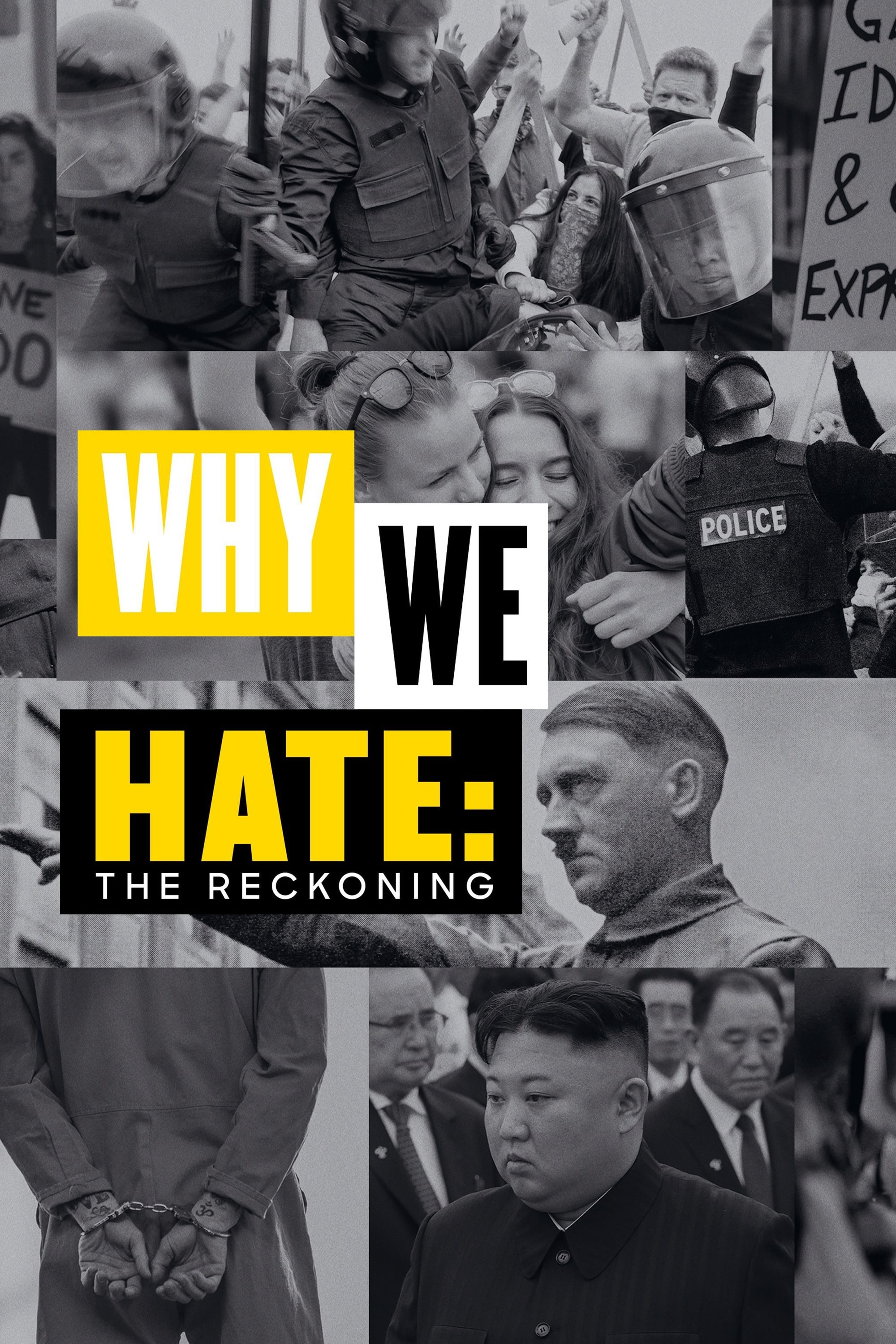 Why We Hate: The Reckoning