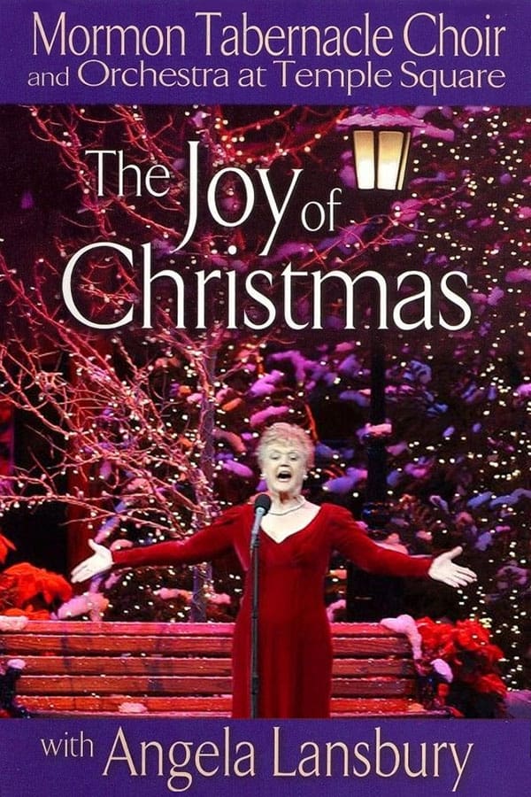 Mormon Tabernacle Choir Presents The Joy of Christmas with Angela Lansbury (2002)