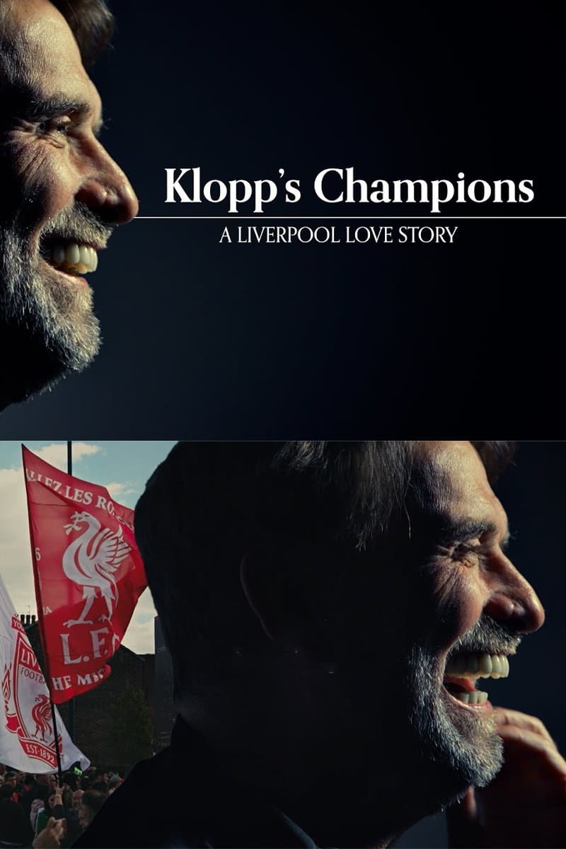 Klopp's Champions: A Liverpool Love Story