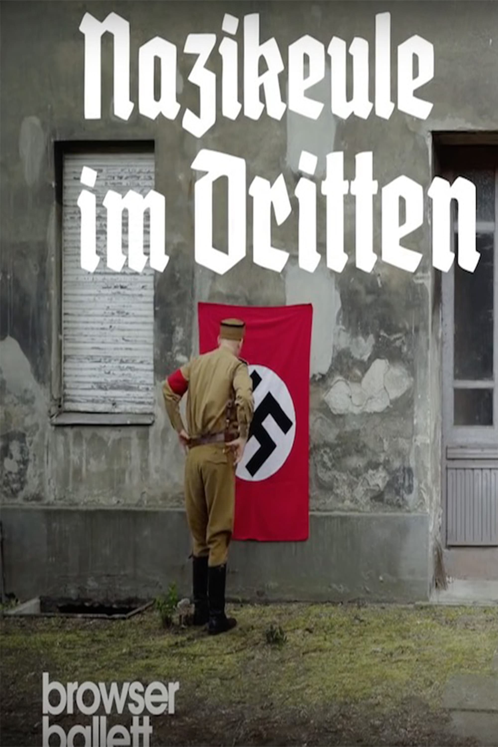 Nazikeule im Dritten Reich | Browser Ballett