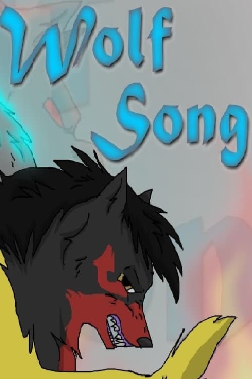 Wolf Song: The Movie