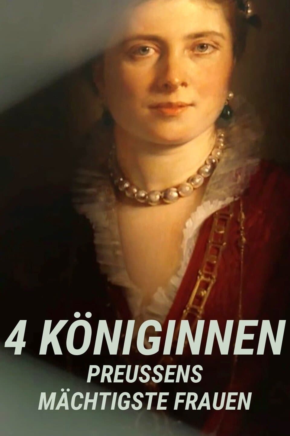 4 Queens · Prussia's Most Powerful Women