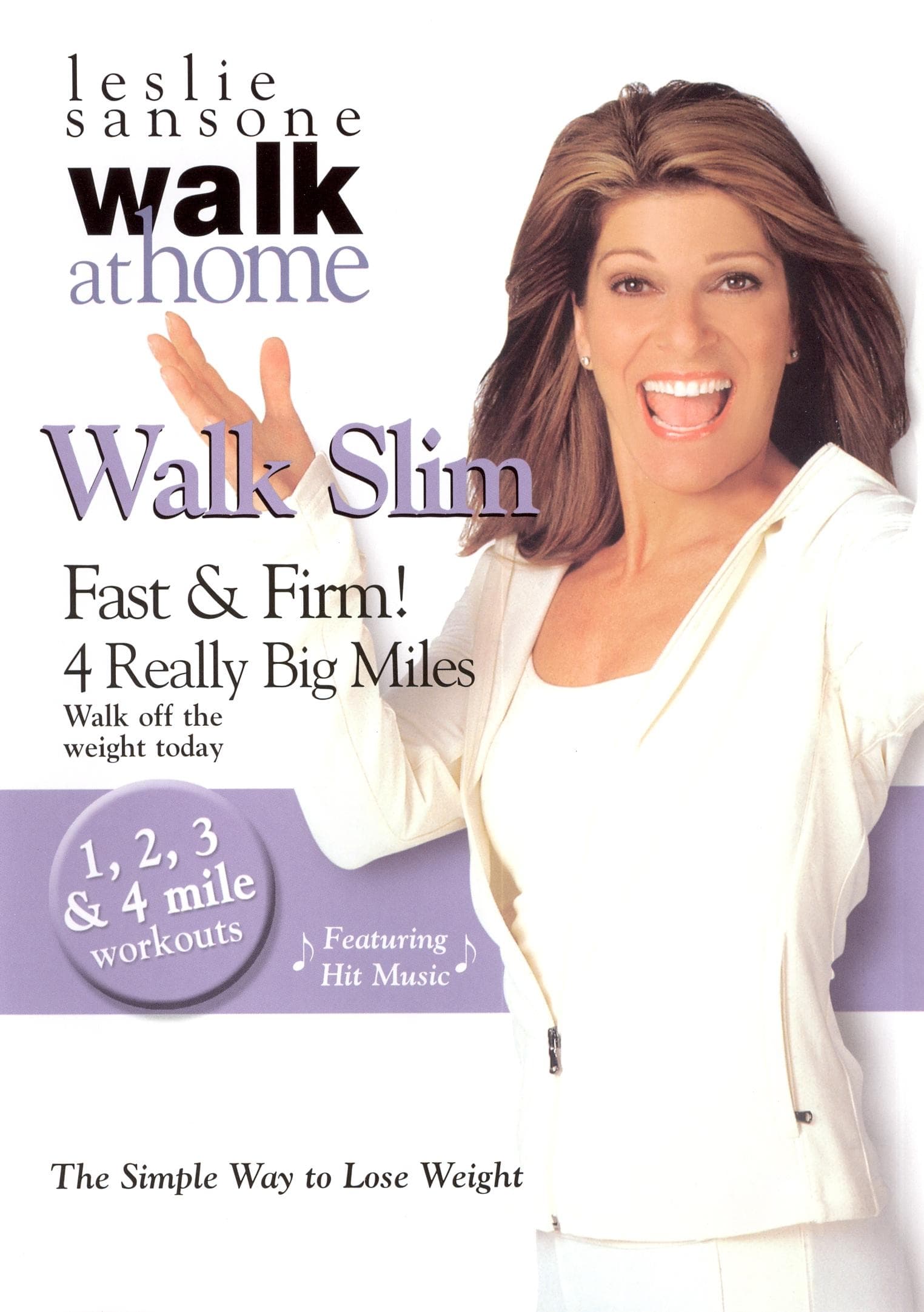 Leslie Sansone: Walk Slim Fast & Firm!