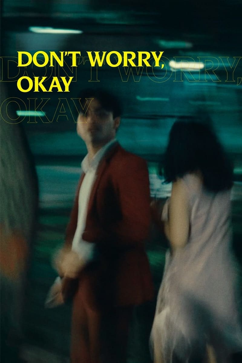 Don't Worry, Okay