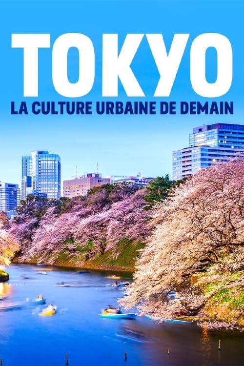 Tokyo - La culture urbaine de demain