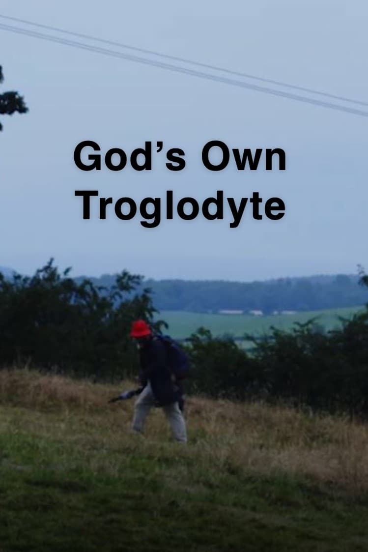 God's Own Troglodyte