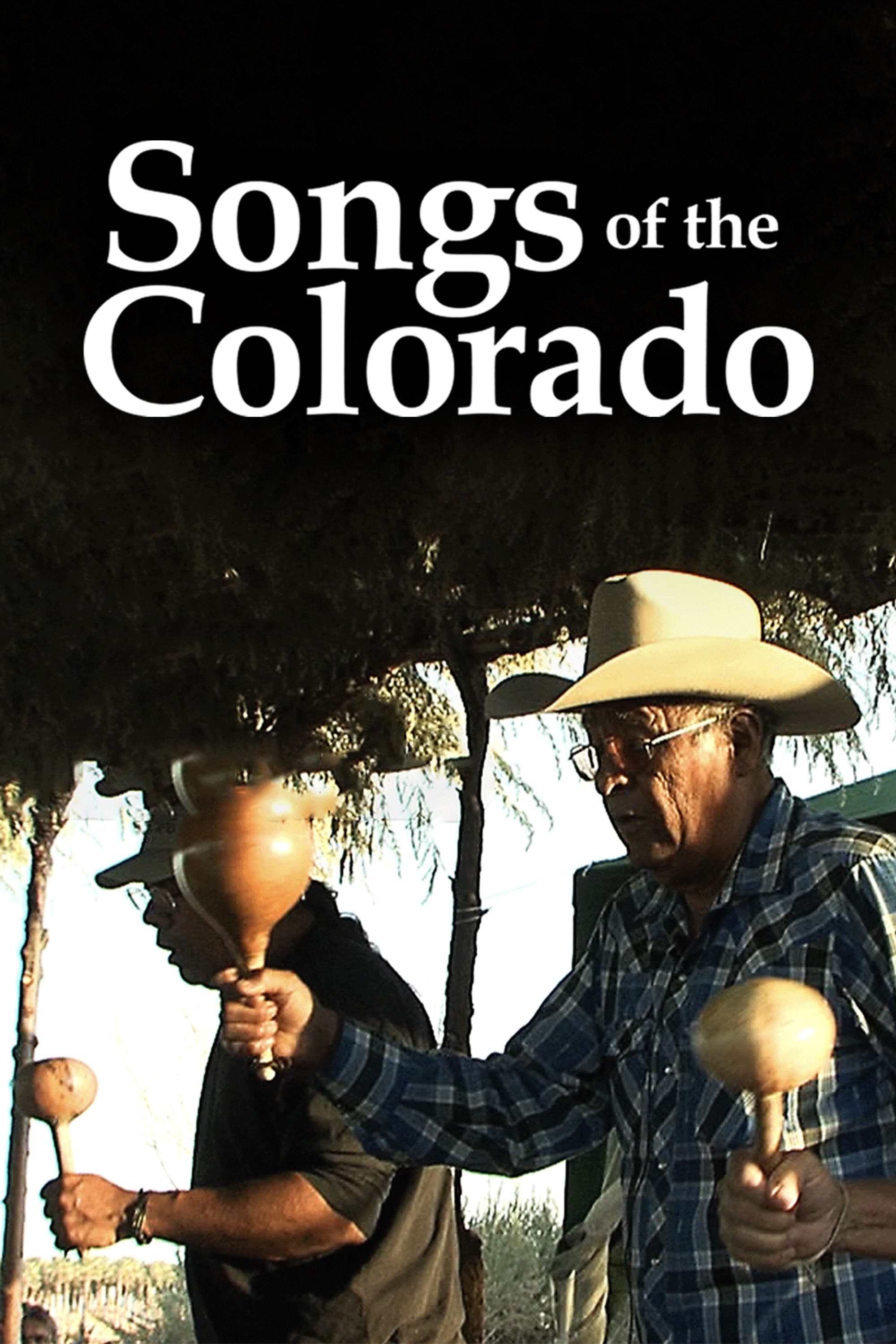 Songs Of The Colorado
