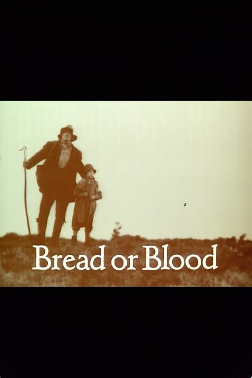 Bread or Blood