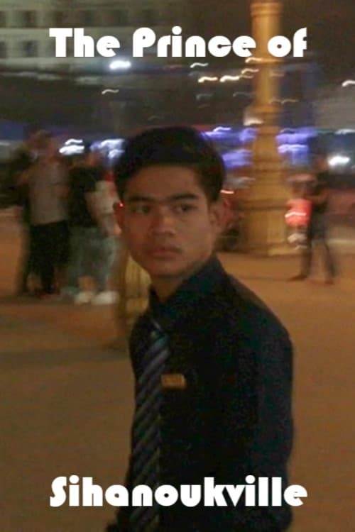 The Prince Of Sihanoukville