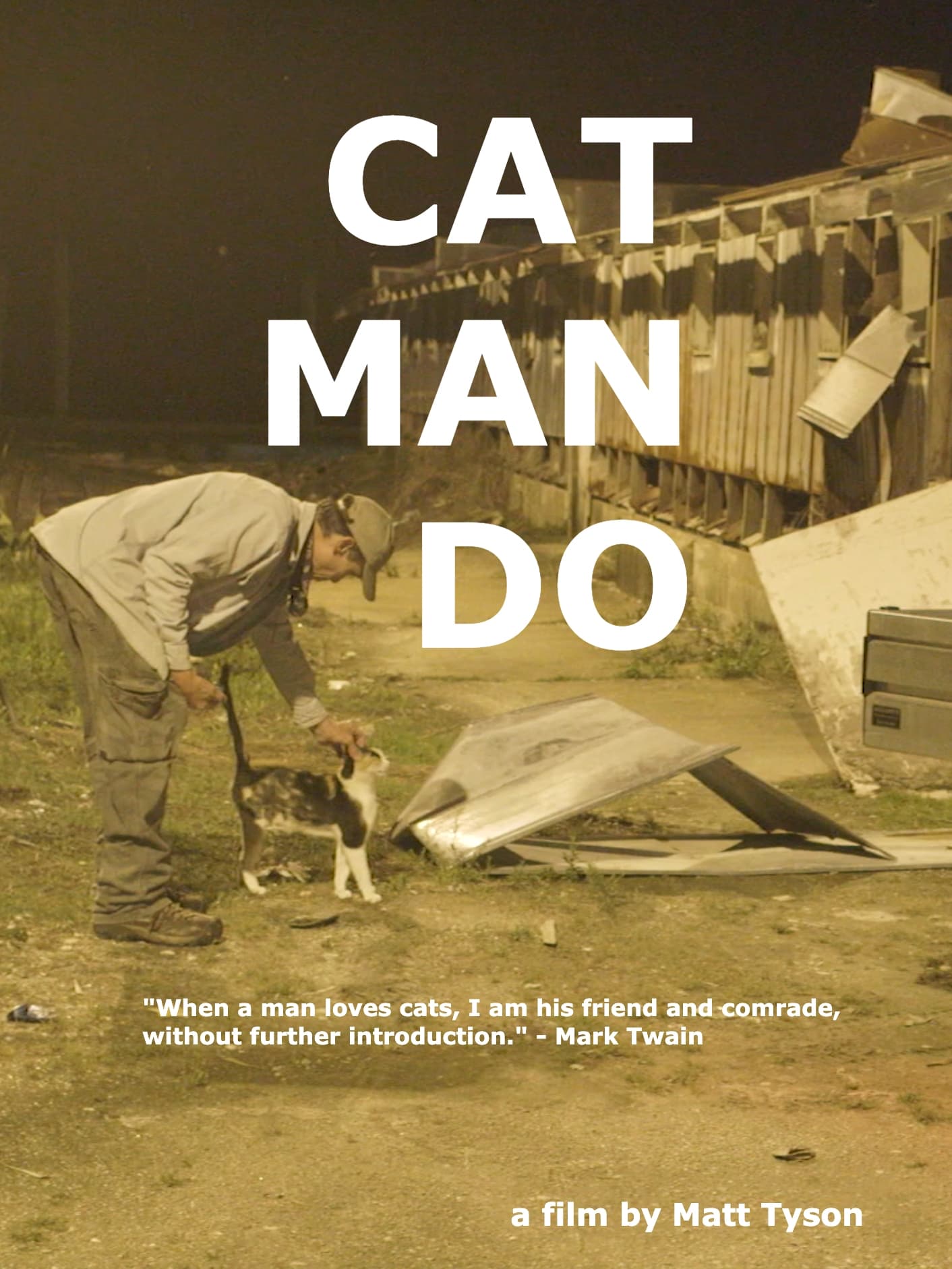Cat Man Do