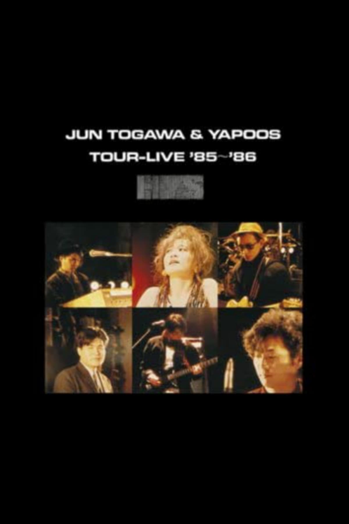 Jun Togawa & Yapoos - Tour-Live'85-86