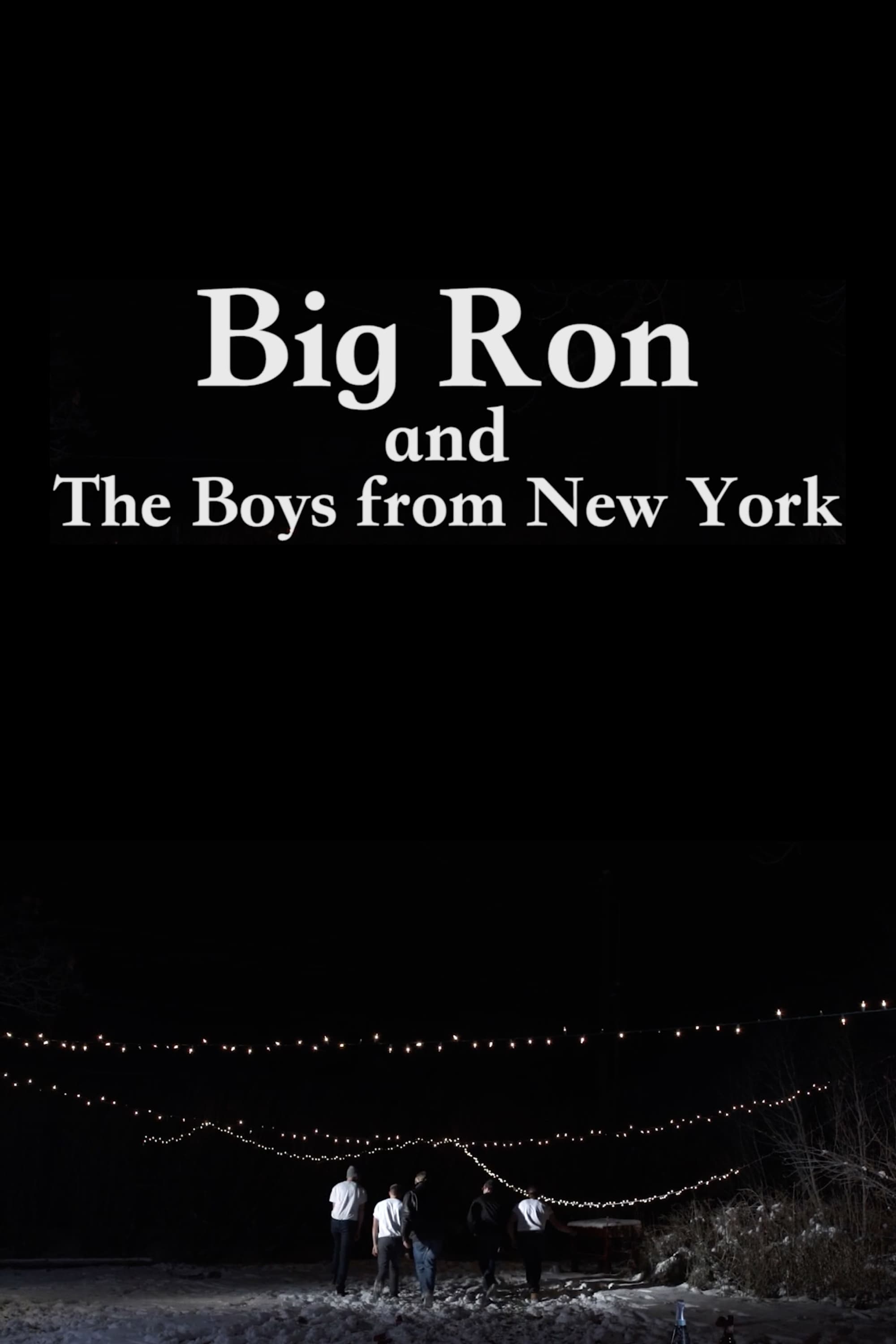 Big Ron and The Boys From New York