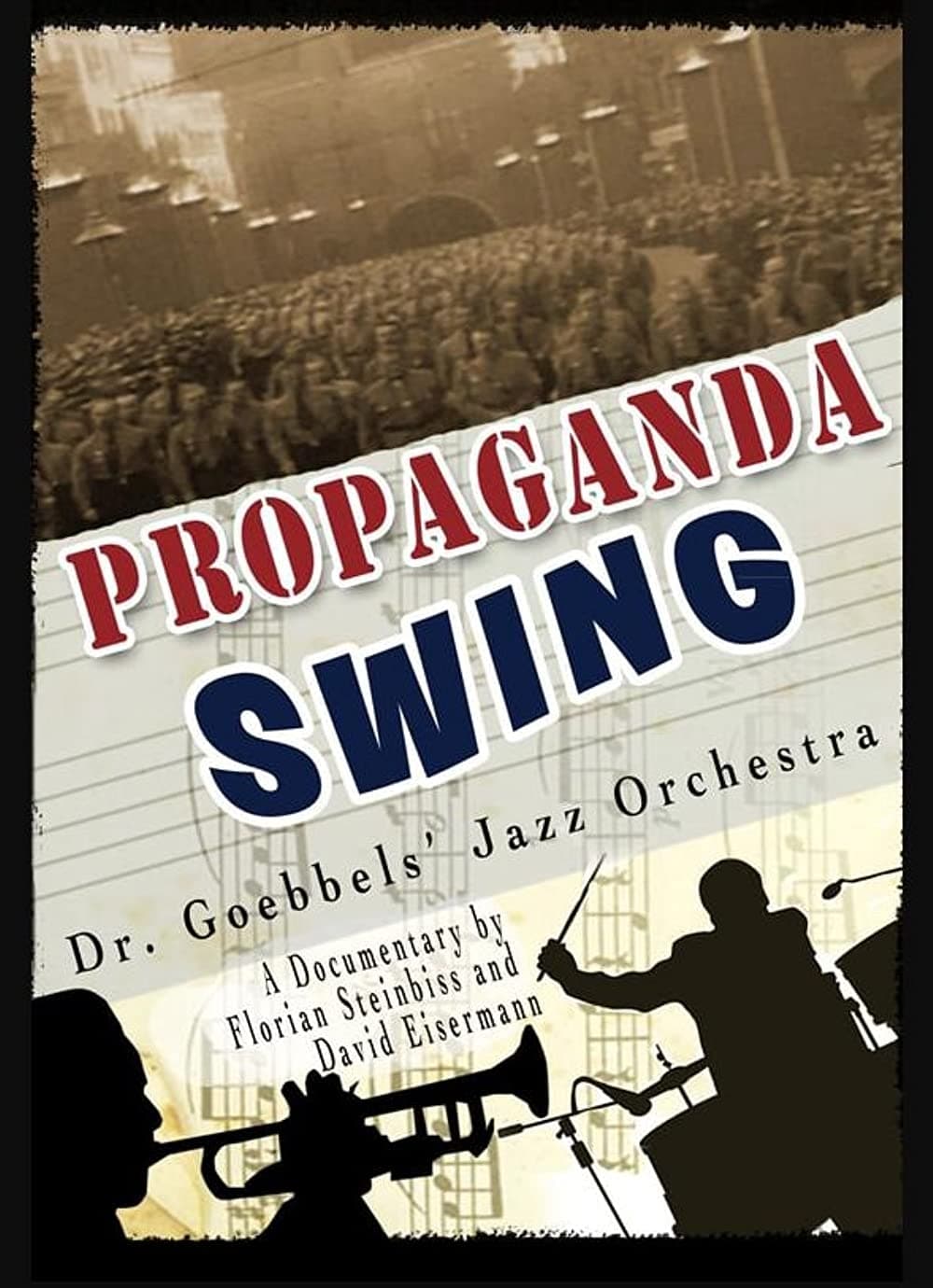 Propaganda Swing - Dr. Goebbels' Jazz Orchestra