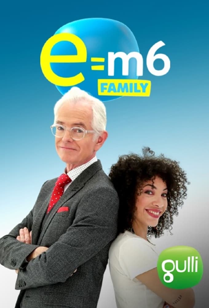 E=M6 Family