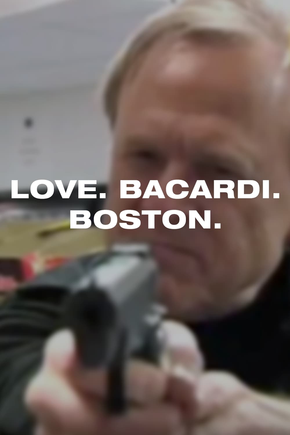 Love. Bacardi. Boston.