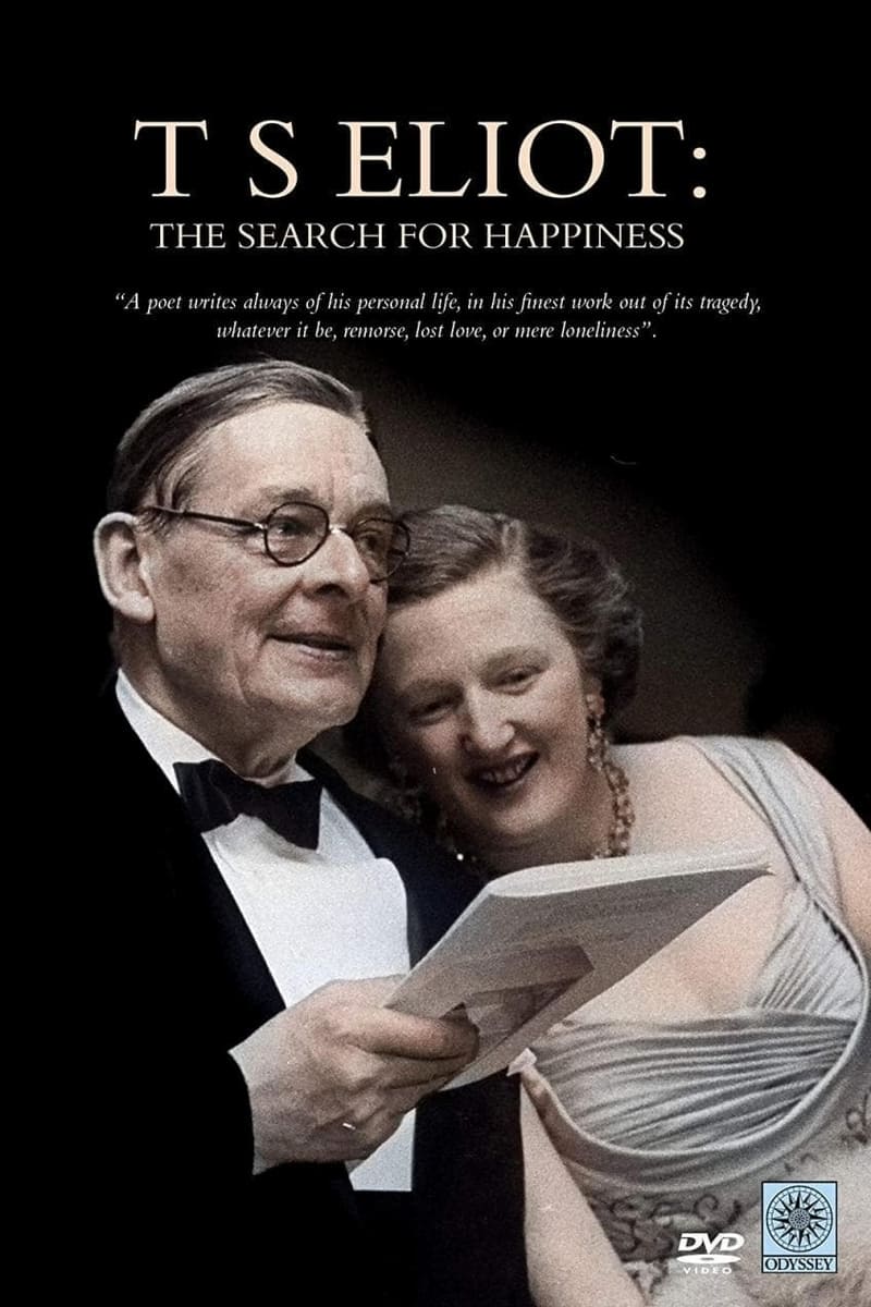 T.S. Eliot: The Search for Happiness