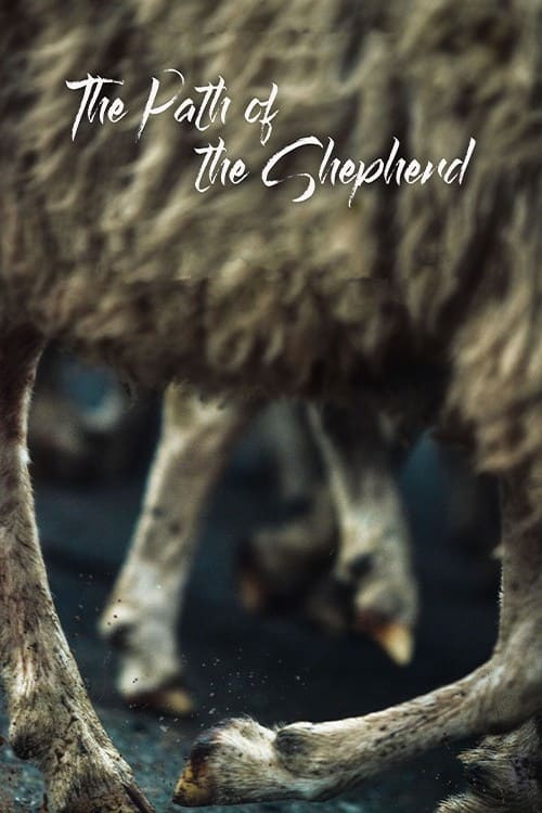The Path of the Shepherd