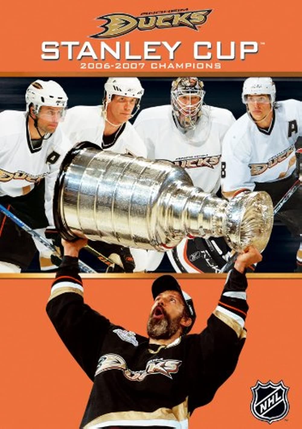 Anaheim Ducks: NHL Stanley Cup Champions - 2007