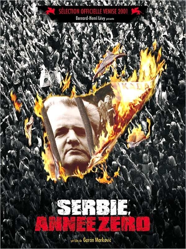 Serbia, Year Zero (2001)