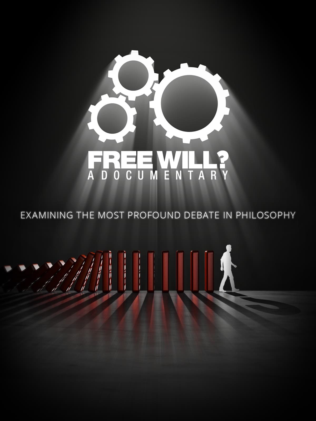 Free Will? A Documentary