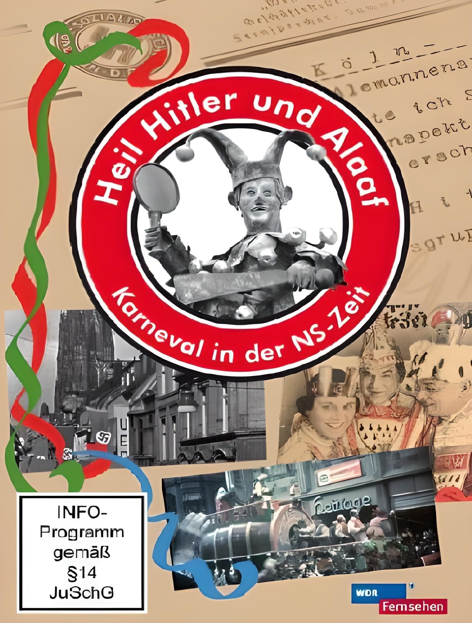 Heil Hitler und Alaaf! Karneval in der NS-Zeit