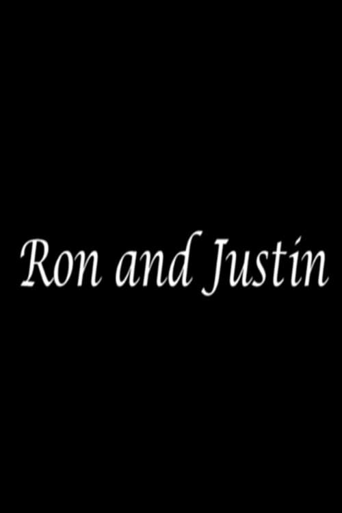 Ron and Justin