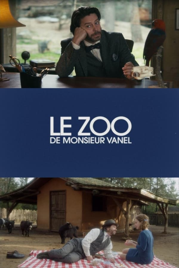 The Great Zoo of Mr. Vanel