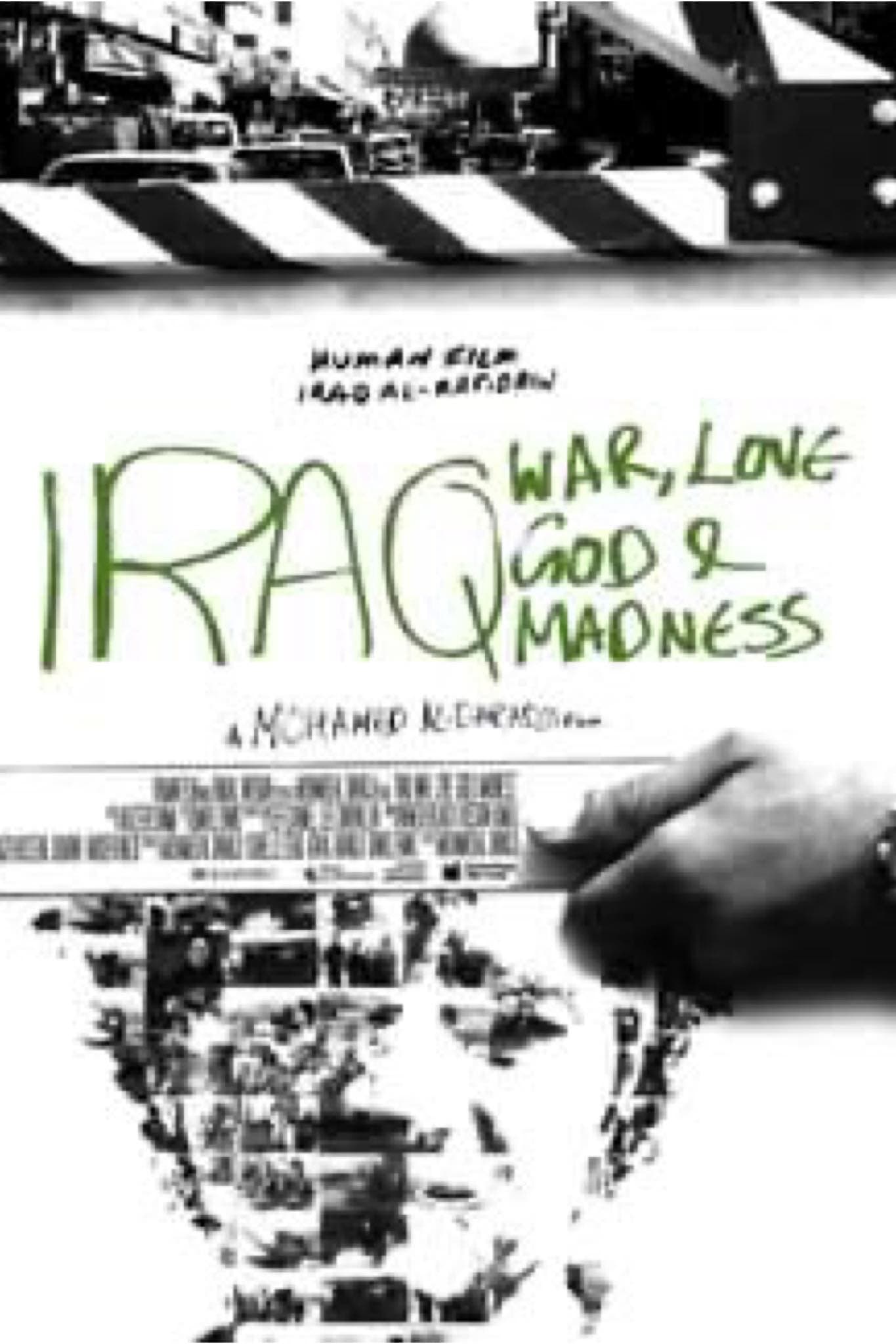 Iraq: God, Love, War and Madness