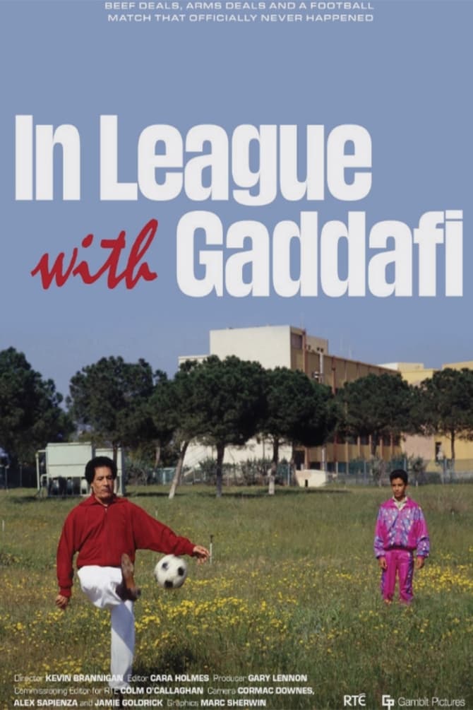 In League With Gaddafi
