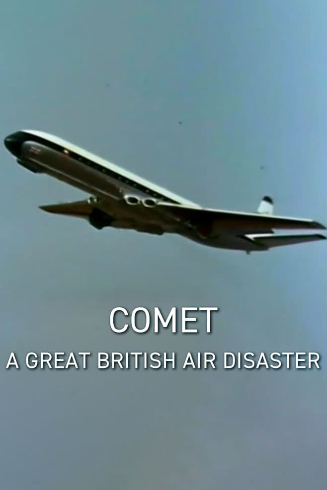 Comet: A Great British Air Disaster