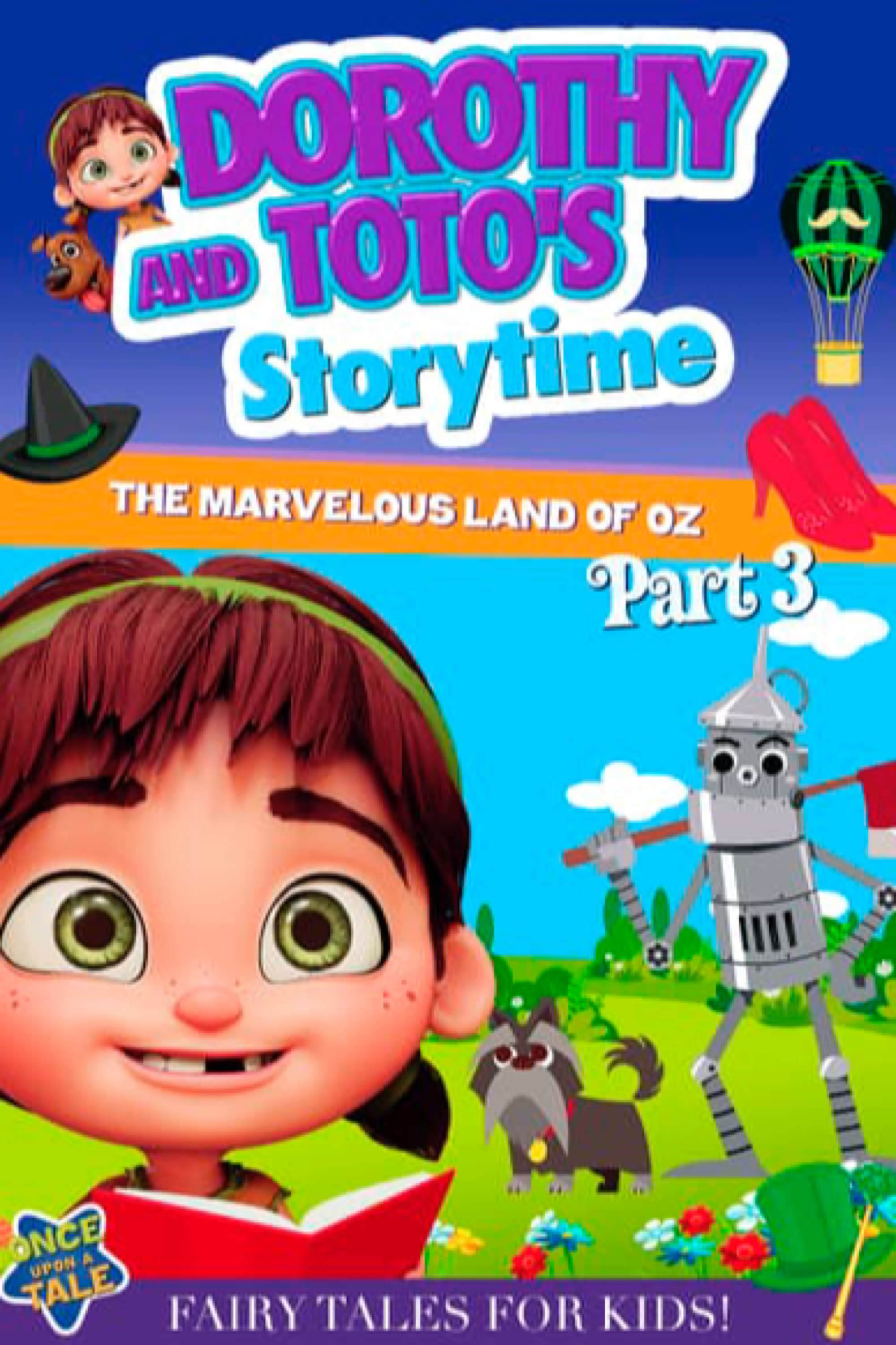 Dorothy and Toto's Storytime: The Marvelous Land of Oz Part 3
