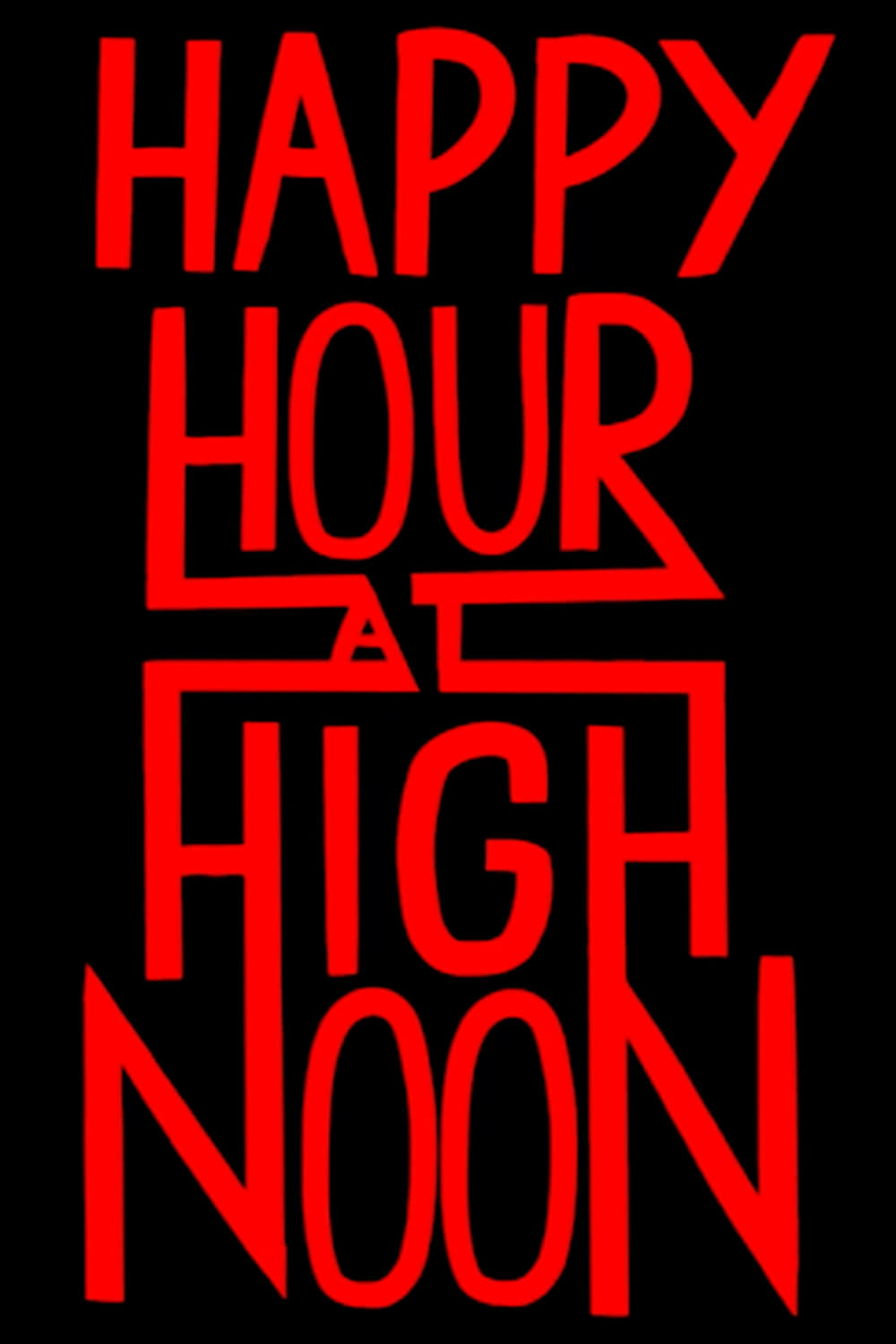 Happy Hour at High Noon