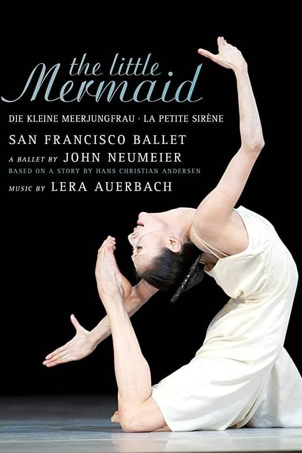 The Little Mermaid - San Francisco Ballet