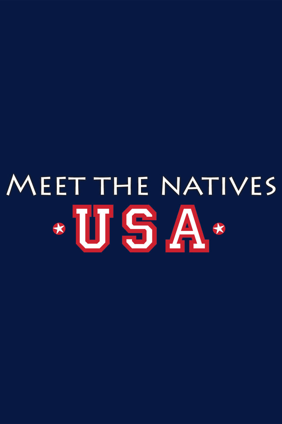 Meet the Natives: USA