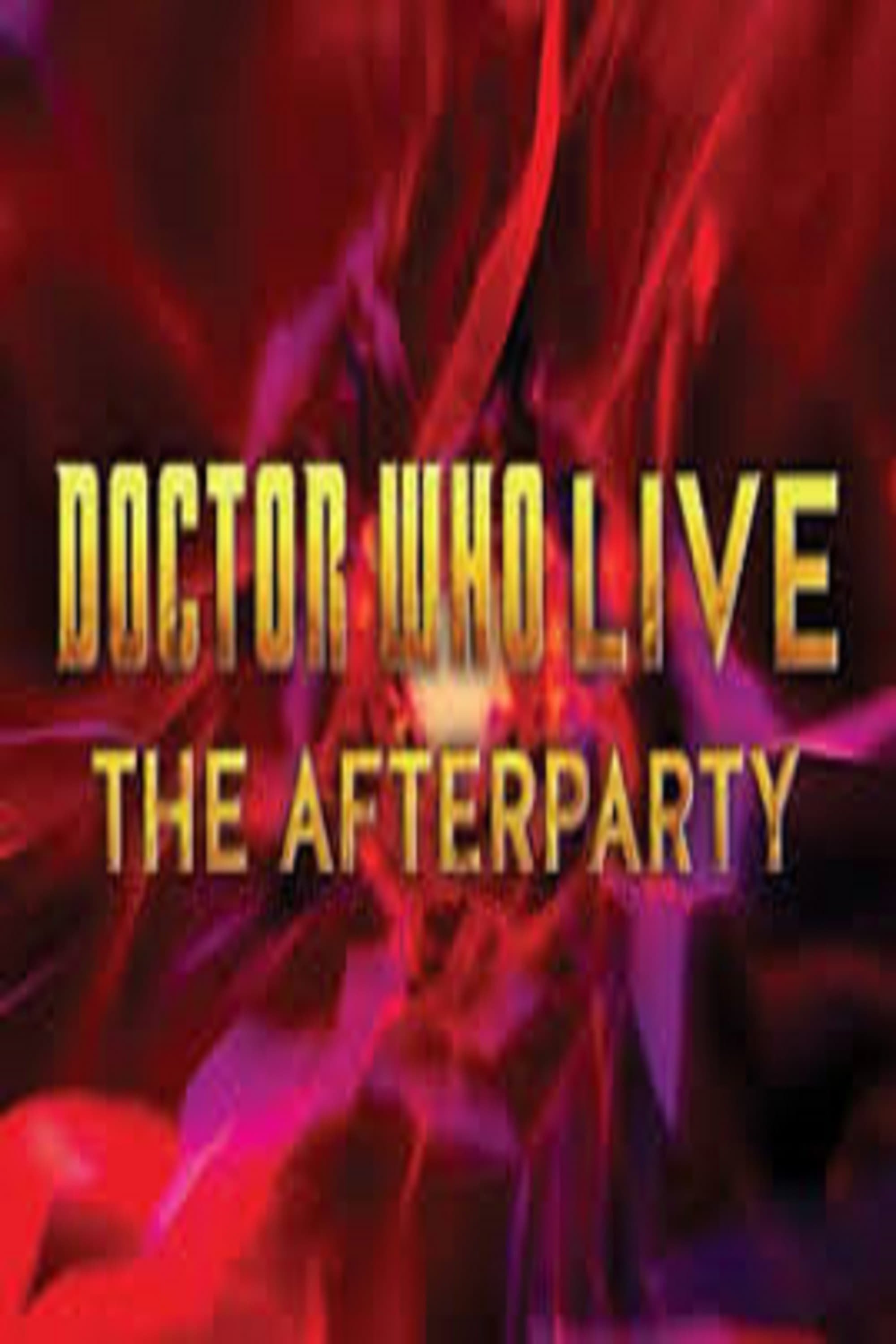 Doctor Who Live: The Afterparty