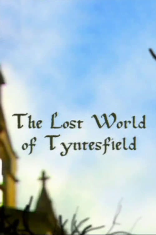 The Lost World of Tyntesfield