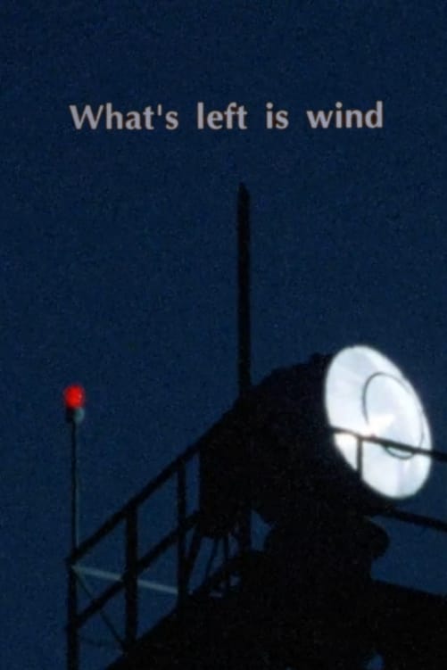 What's Left is Wind
