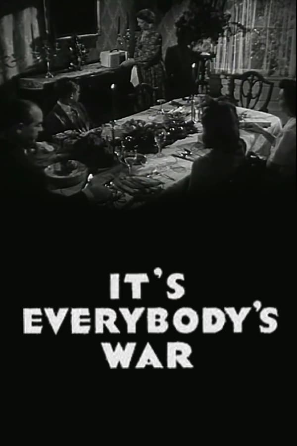 It's Everybody's War