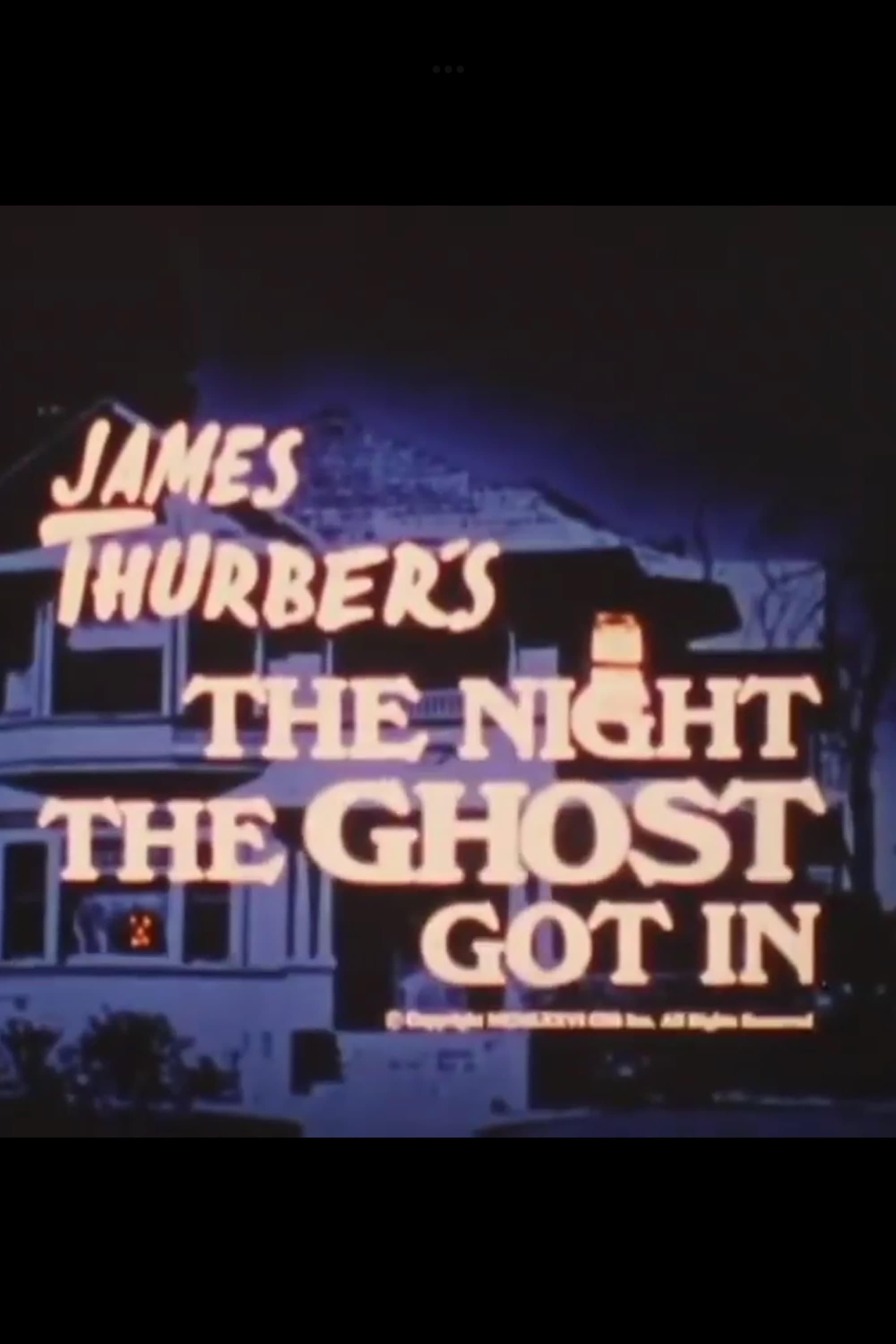 James Thurber’s The Night the Ghost Got In