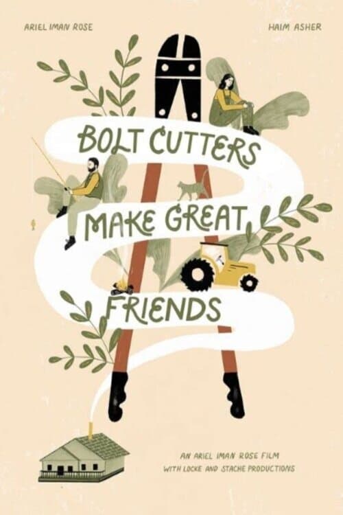 Bolt Cutters Make Great Friends