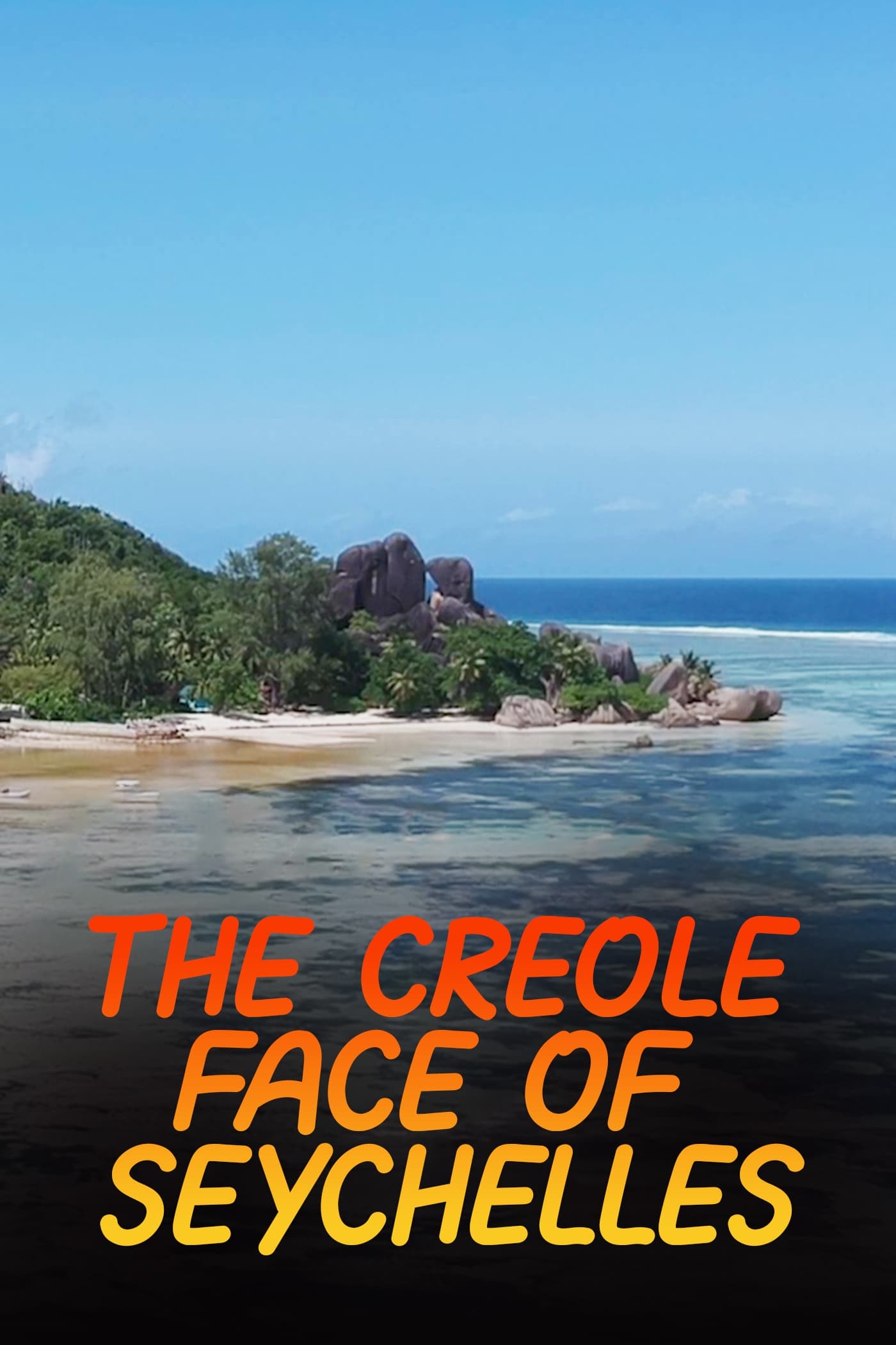The Creole Face Of Seychelles